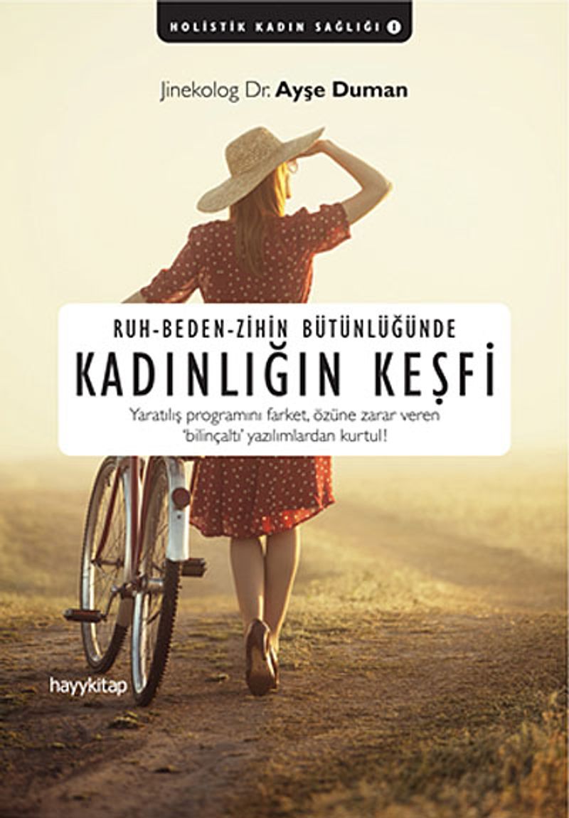 Ruh-Beden-Zihin Bütünlüğünde Kadınlığın Keşfi kitap kapağı