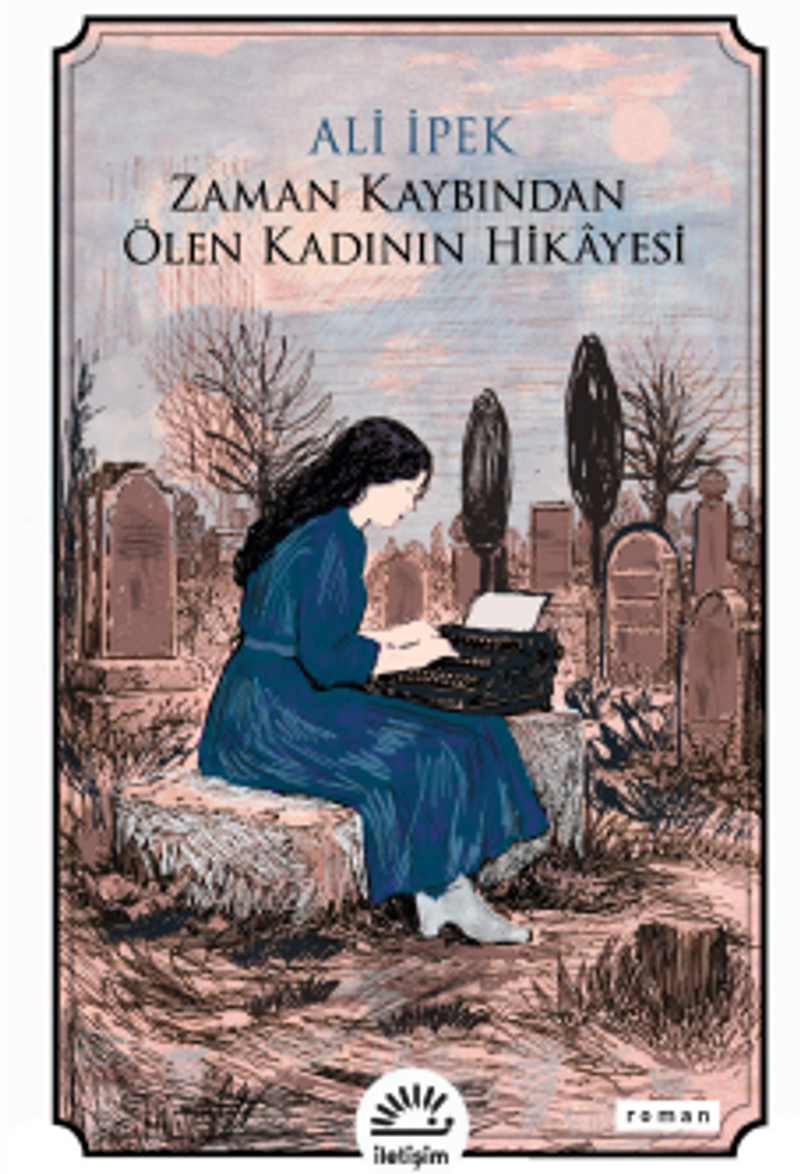 Zaman Kaybından Ölen Kadının Hikayesi kitap kapağı