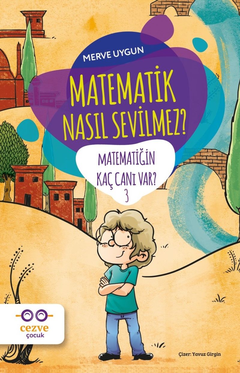 Matematik Nasıl Sevilmez? / Matematiğin Kaç Canı Var? 3 kitap kapağı