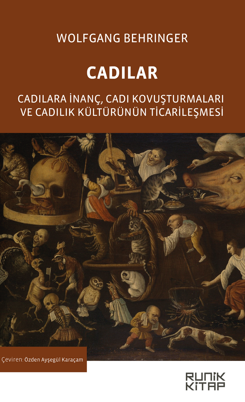 Cadılar Cadılara İnanç, Cadı Kovuşturmaları ve Cadılık Kültürünün Ticarileşmesi kitap kapağı