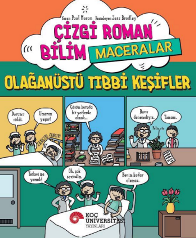 Çizgi Roman Bilim / Maceralar - Olağanüstü Tıbbi Keşifler kitap kapağı