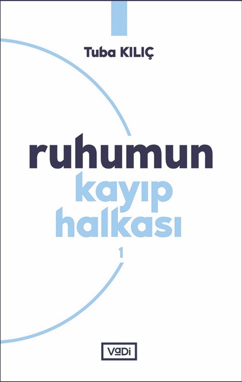 Ruhumun Kayıp Halkası - 1 kitap kapağı