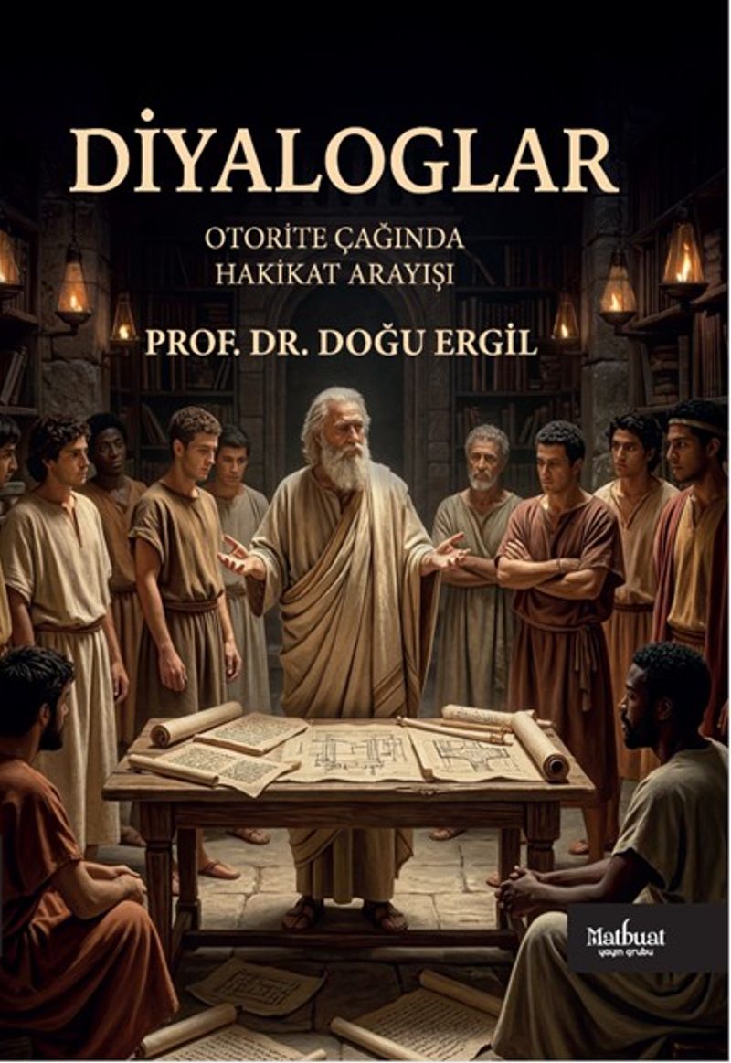 Diyaloglar Otorite Çağında Hakikat Arayışı kitap kapağı