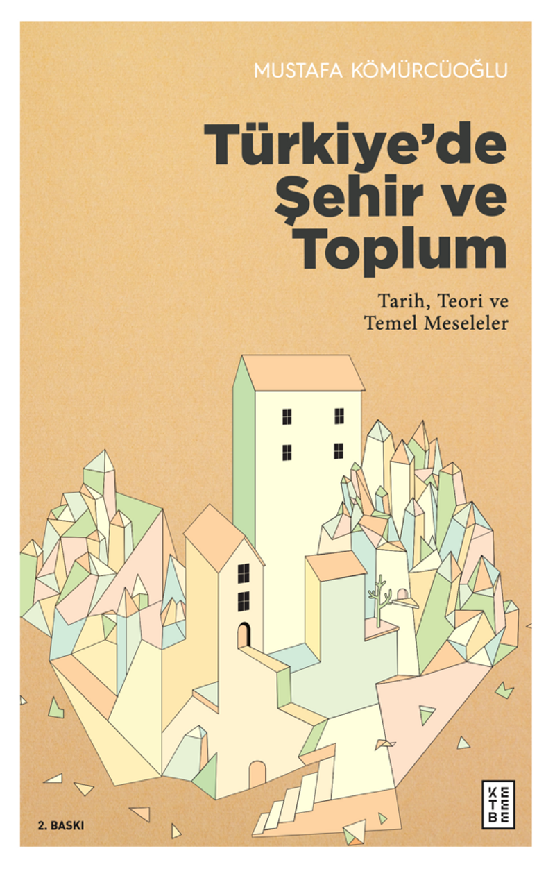 Türkiye'de Şehir ve Toplum Tarih, Teori ve Temel Meseleler kitap kapağı
