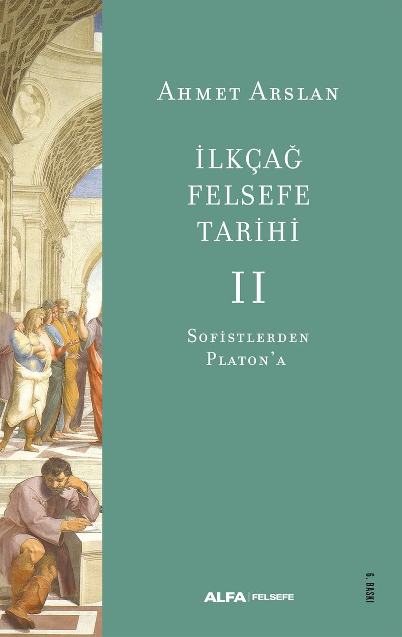 İlkçağ Felsefe Tarihi 2 / Sofistlerden Platon'a kitap kapağı