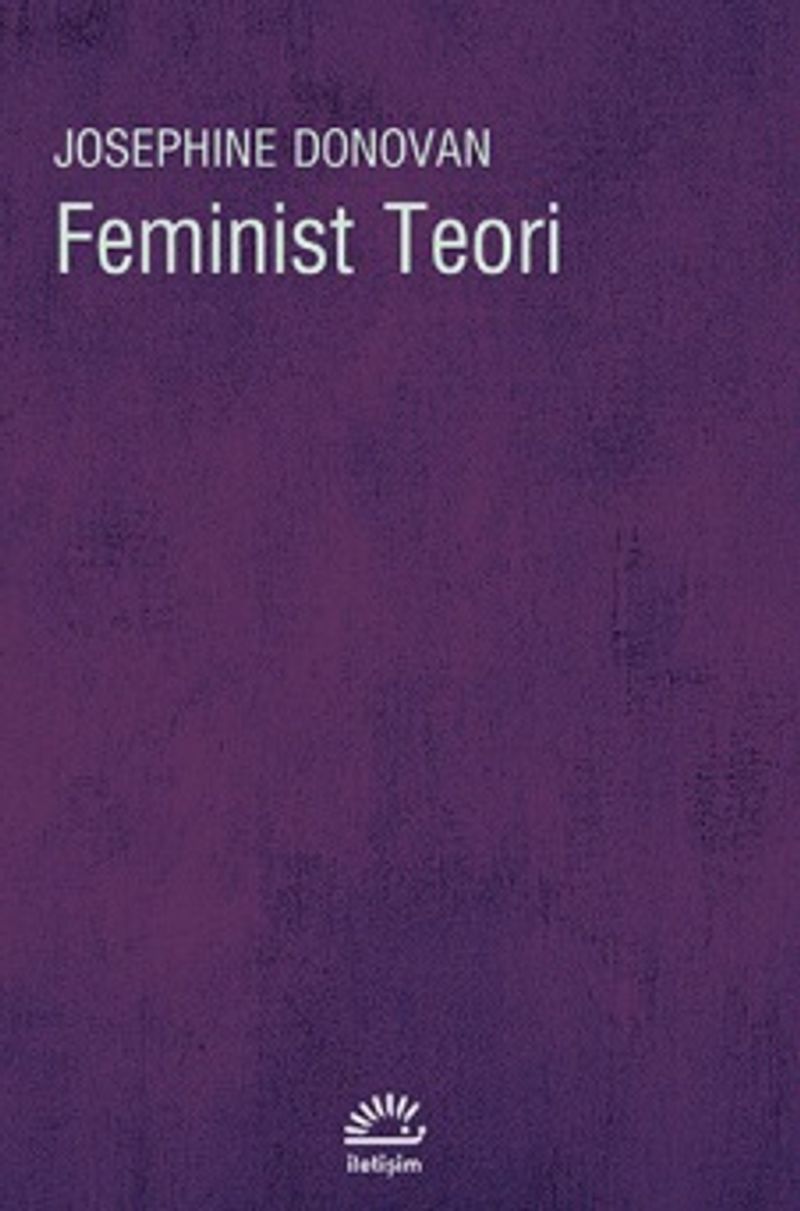 Feminist Teori Amerikan Feminizminin Entelektüel Gelenekleri kitap kapağı