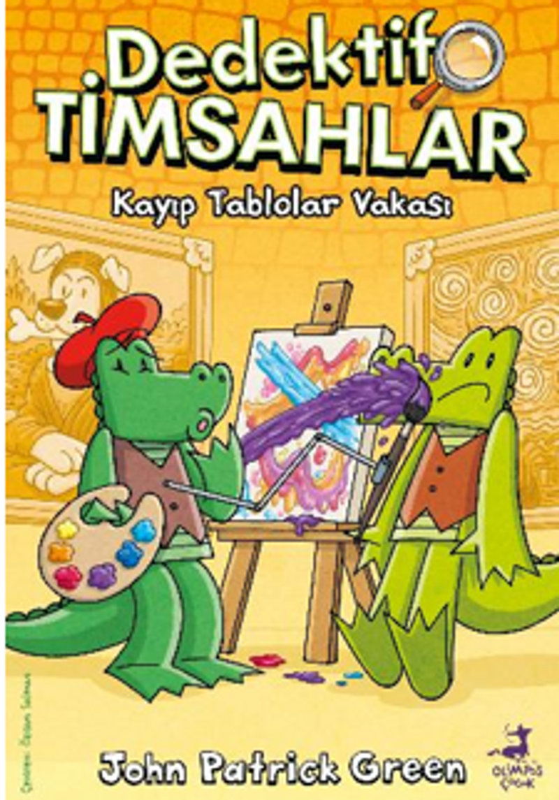 Dedektif Timsahlar 6 - Kayıp Tablolar Vakası kitap kapağı