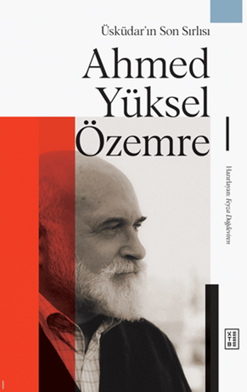 Üsküdar'ın Son Sırlısı: Ahmed Yüksel Özemre kitap kapağı
