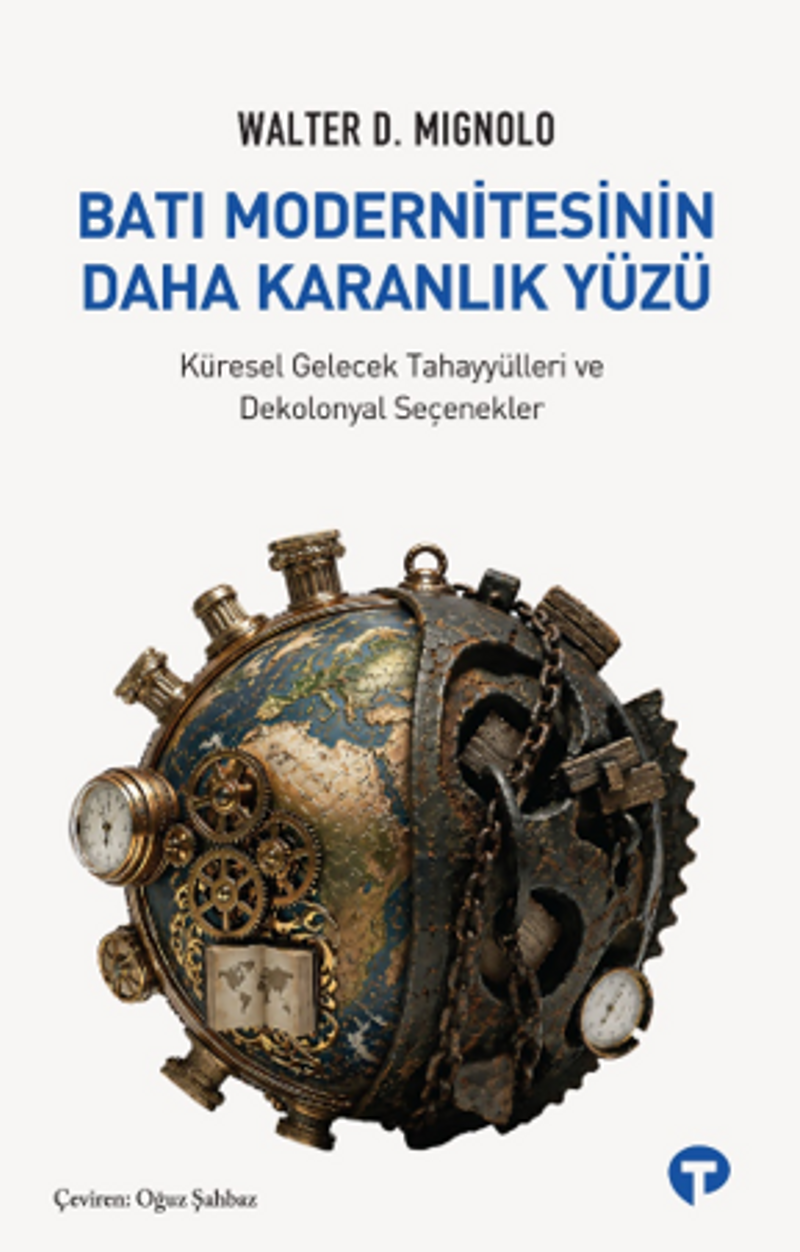 Batı Modernitesinin Daha Karanlık Yüzü kitap kapağı