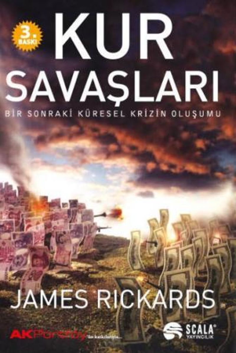 Kur Savaşları Bir Sonraki Küresel Krizin Oluşumu kitap kapağı