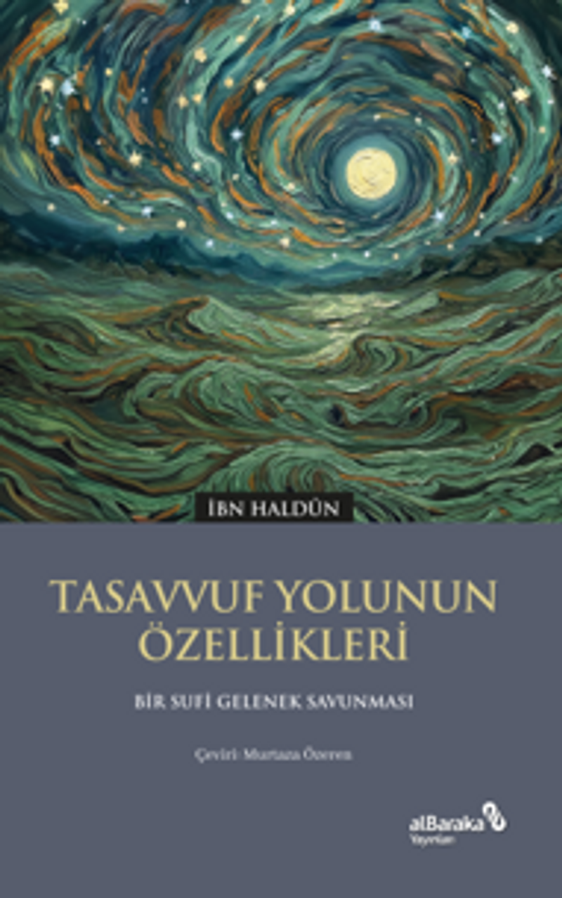Tasavvuf Yolunun Özellikleri Bir Sufi Gelenek Savunması kitap kapağı