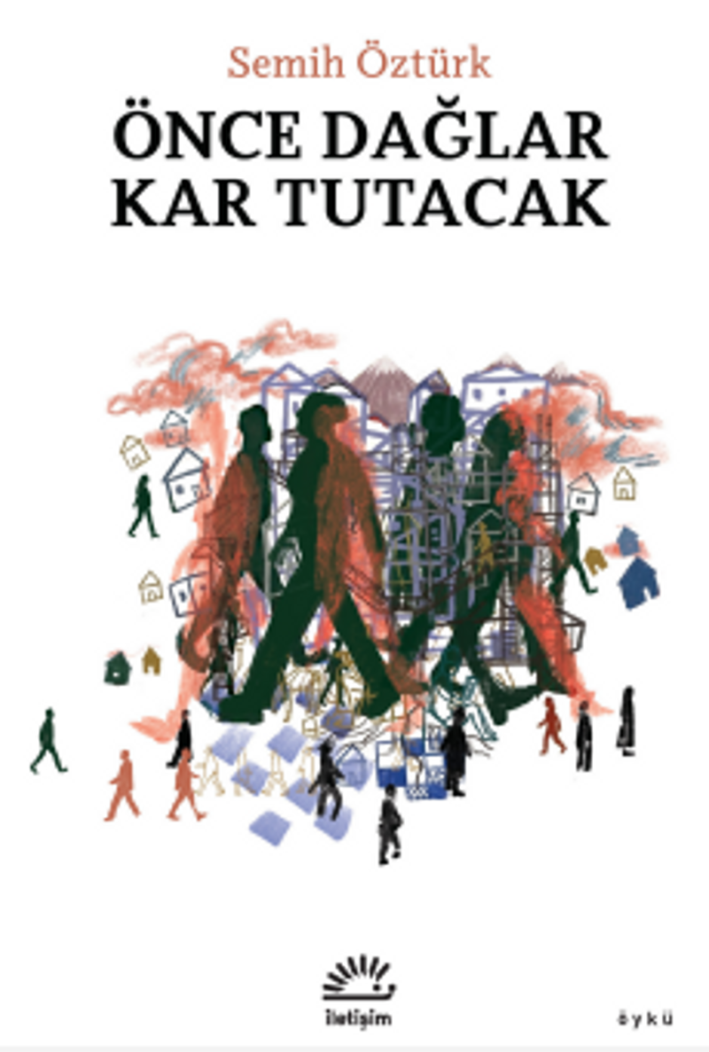 Önce Dağlar Kar Tutacak kitap kapağı
