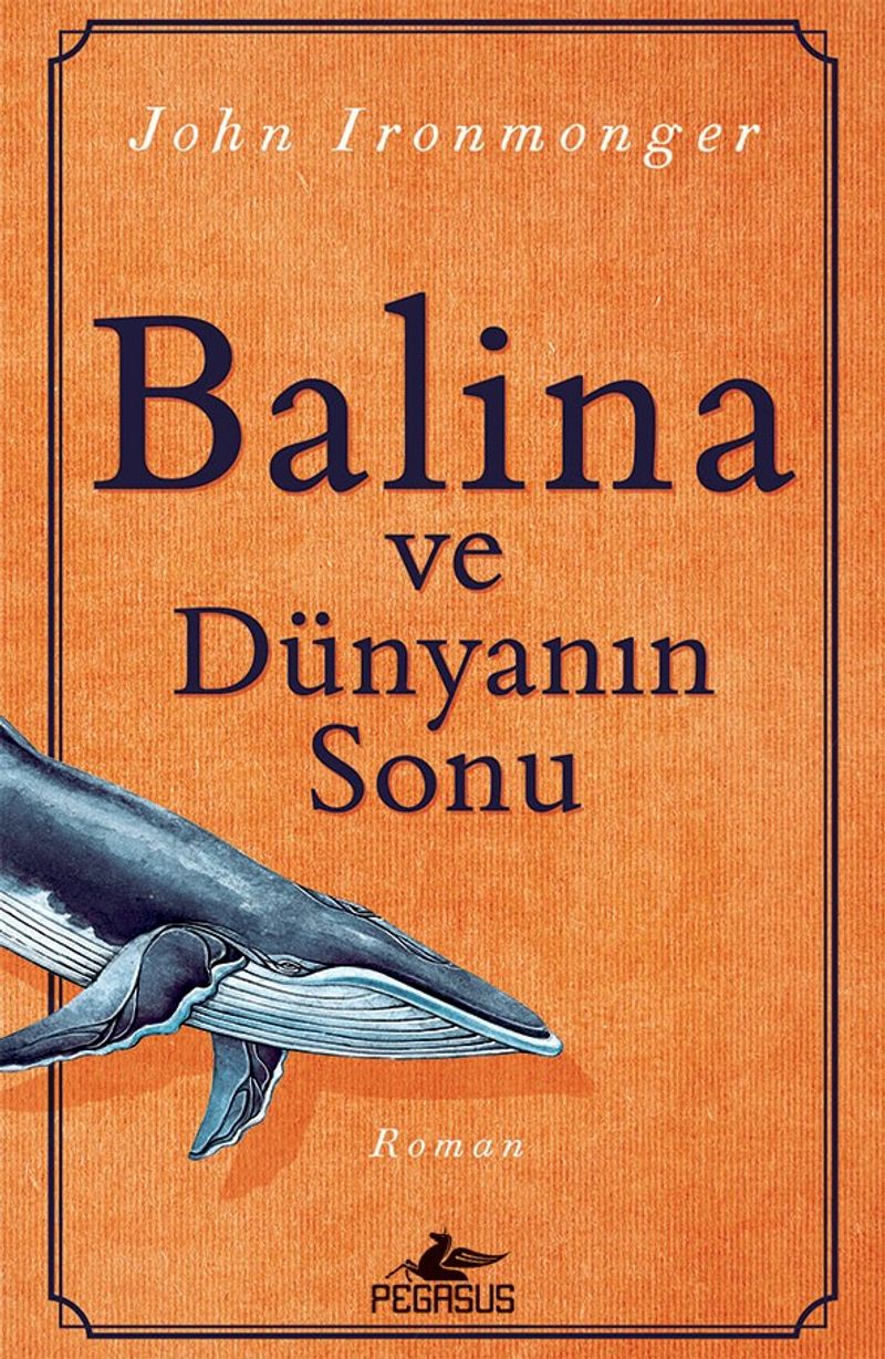 Balina ve Dünyanın Sonu kitap kapağı