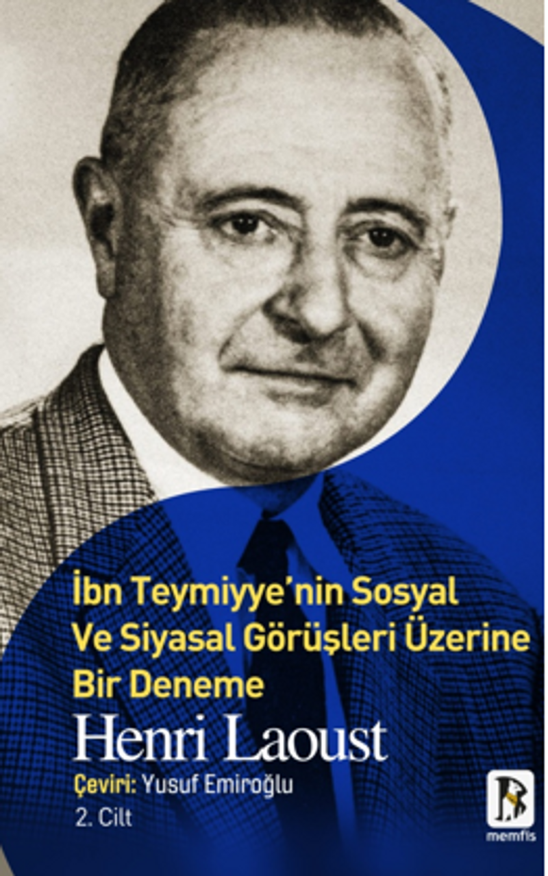 İbn Teymiyye'nin Sosyal Ve Siyasal Görüşleri Üzerine Bir Deneme 2.Cilt kitap kapağı