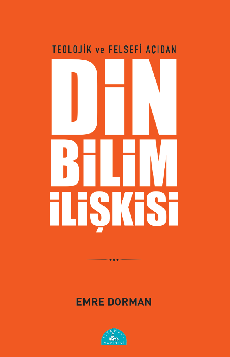Teolojik ve Felsefi Açıdan Din Bilim İlişkisi kitap kapağı