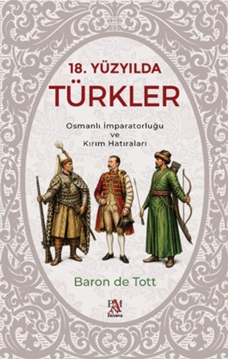 18. Yüzyılda Türkler Osmanlı İmparatorluğu ve Kırım Hatıraları kitap kapağı