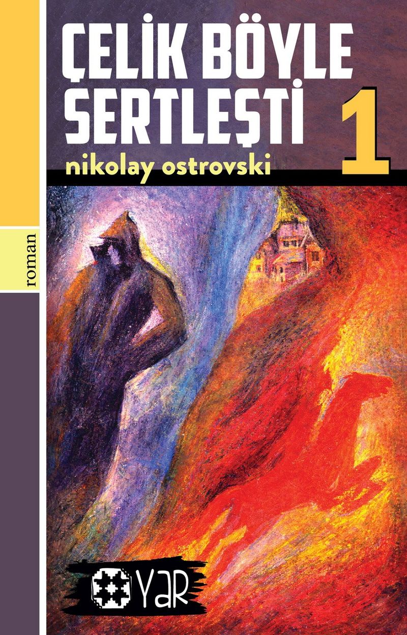 Çelik Böyle Sertleşti 1 kitap kapağı