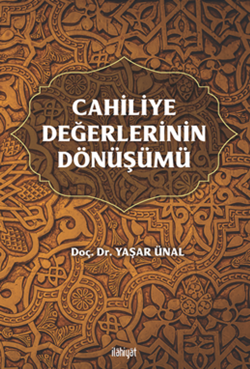 Cahiliye Değerlerinin Dönüşümü kitap kapağı