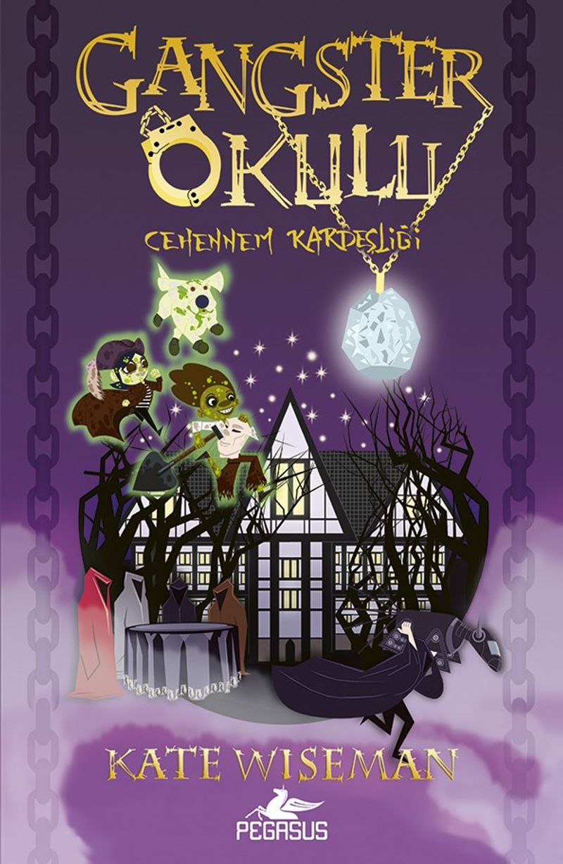 Gangster Okulu: Cehennem Kardeşliği (Gangster Okulu 2. Kitap) kitap kapağı