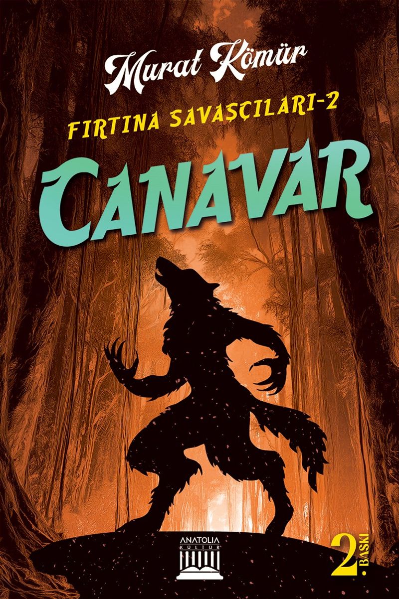 Canavar / Fırtına Savaşçıları 2 kitap kapağı