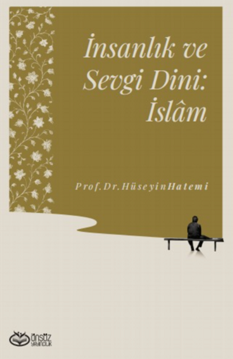 İnsanlık ve Sevgi Dini: İslam kitap kapağı