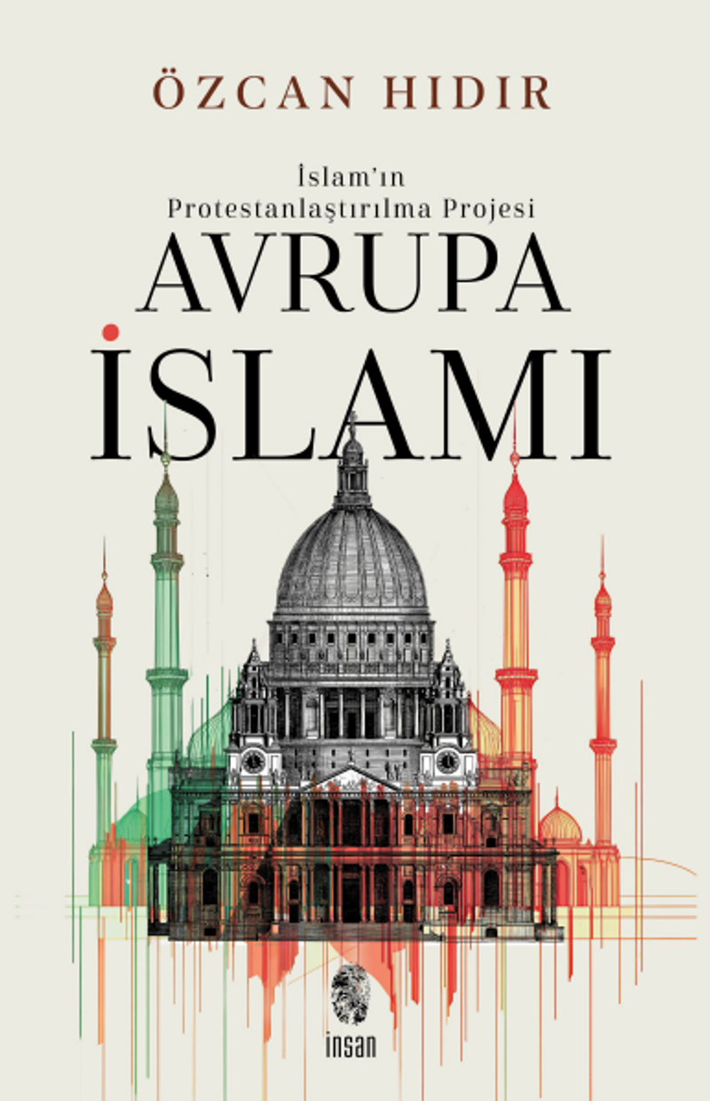Avrupa İsIamı İslam'ın Protestanlaştırılma Projesi kitap kapağı
