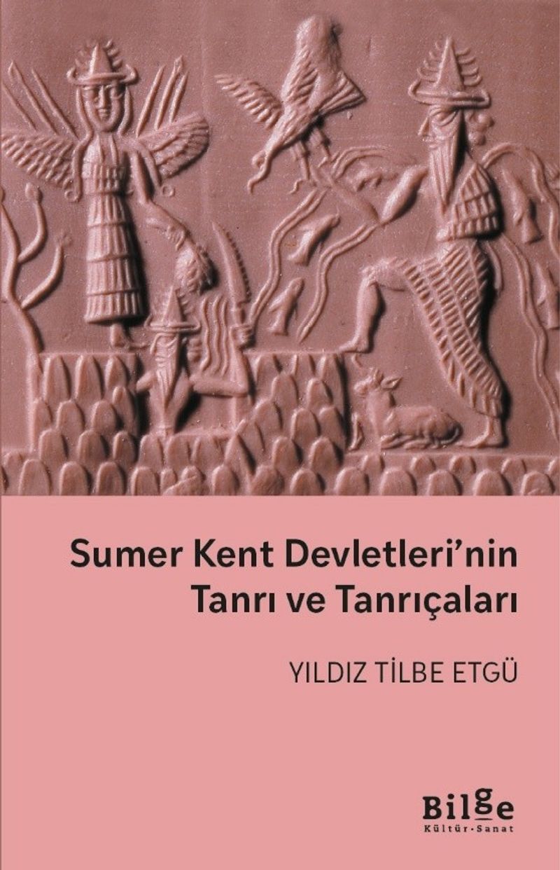 Sumer Kent Devletleri'nin Tanrı ve Tanrıçaları kitap kapağı