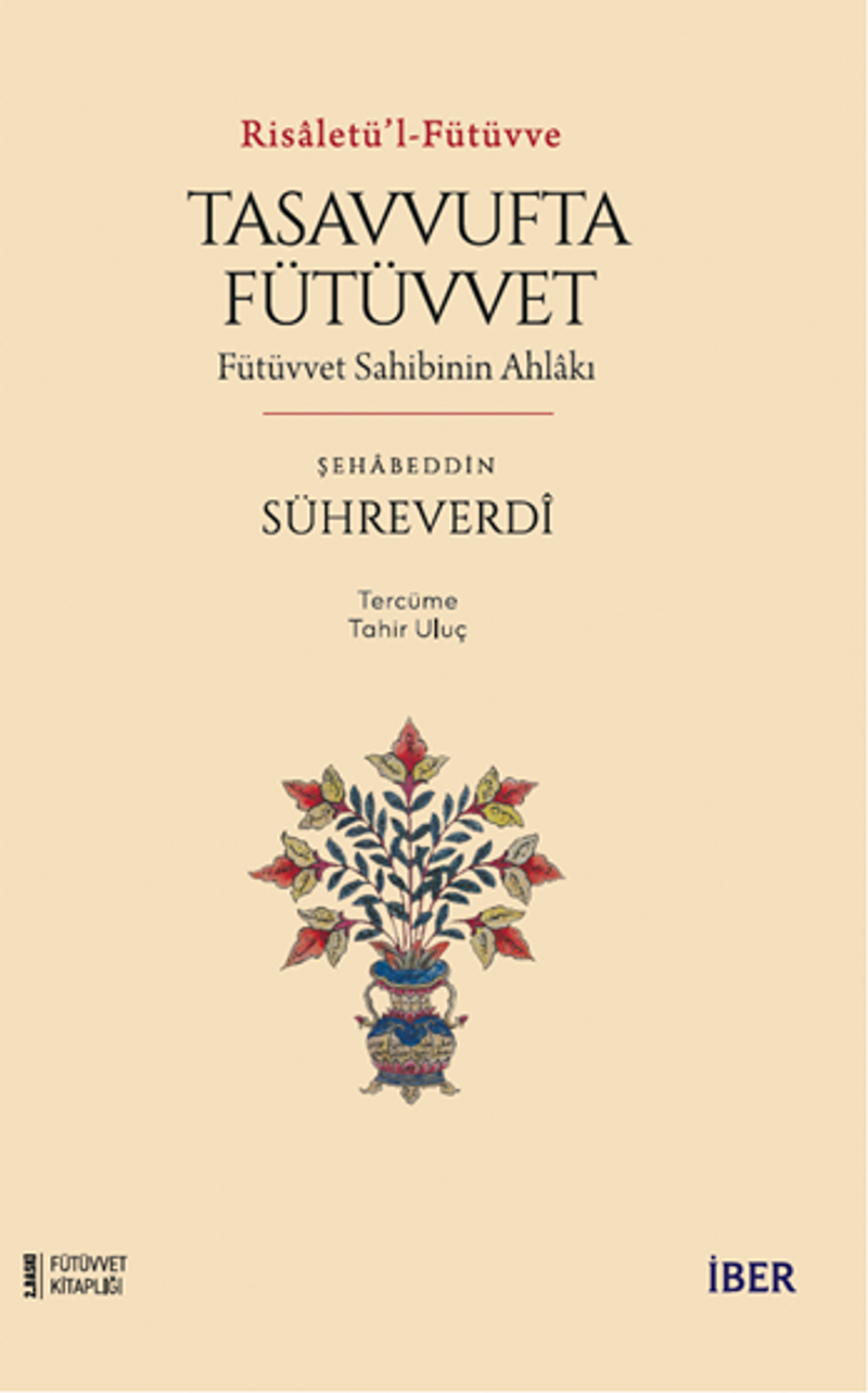 Risaletü'l-Fütüvve / Tasavvufta Fütüvvet: Ehl-i Fütüvvetin Mekarim-i Ahlakı kitap kapağı