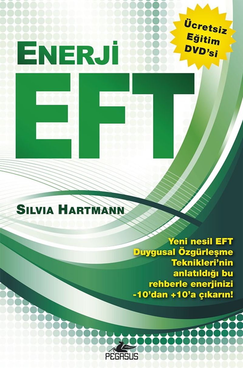 Enerji EFT (Dvd Ekli) Yeni Nesil Duygusal Özgürleşme Teknikleri kitap kapağı