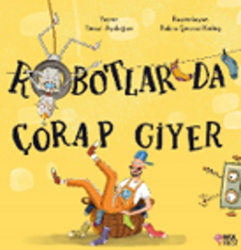 Robotlar Da Çorap Giyer kitap kapağı