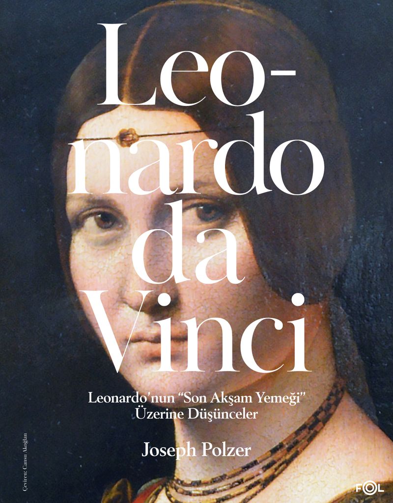 Leonardo'nun “Son Akşam Yemeği” Üzerine Düşünceler kitap kapağı