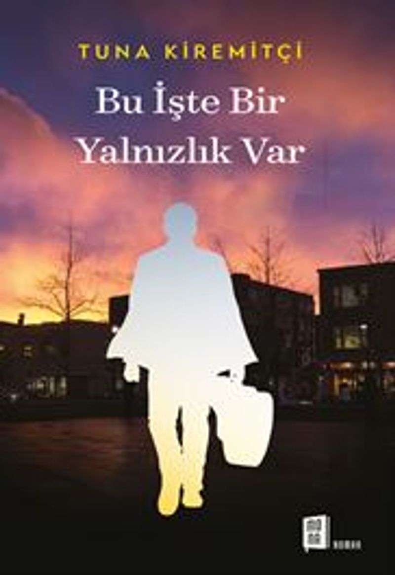 Bu İşte Bir Yalnızılık Var kitap kapağı