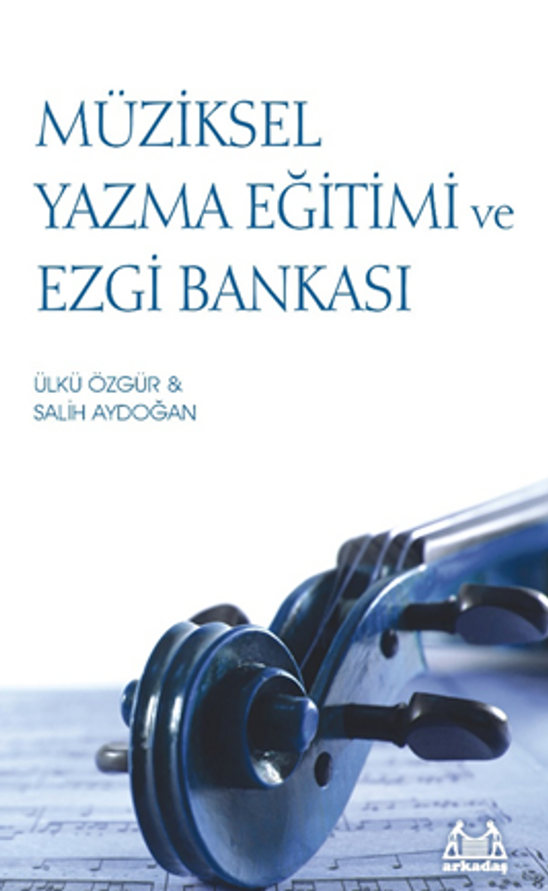 Müziksel Yazma Eğitimi ve Ezgi Bankası kitap kapağı