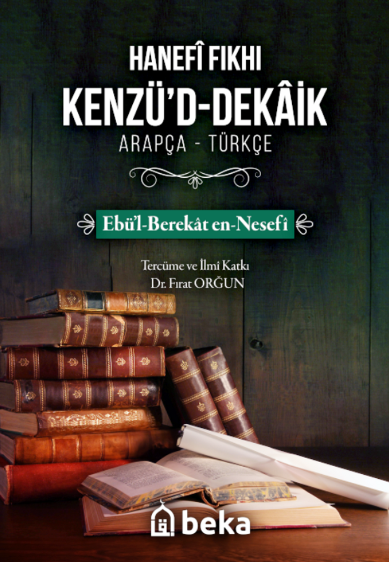 Hanefi Fıkhı Kenzüd Dekaik (Arapça-Türkçe) kitap kapağı