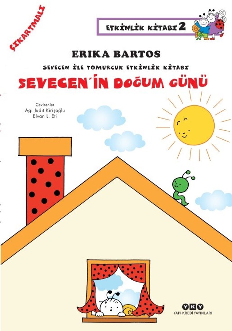 Sevecen ile Tomurcuk Etkinlik Kitabı 2 Sevecen'in Doğum Günü (Çıkartmalı) kitap kapağı