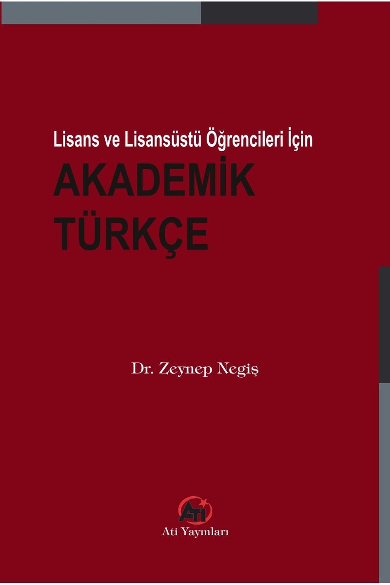 Lisans ve Lisansüstü Öğrencileri İçin Akademik Türkçe kitap kapağı