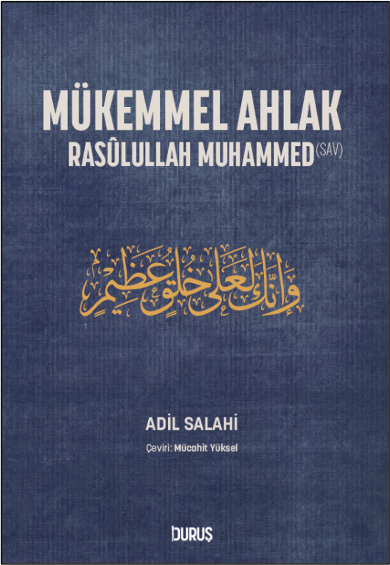 Mükemmel Ahlak Rasûlullah Muhammed (s.a.v.) kitap kapağı