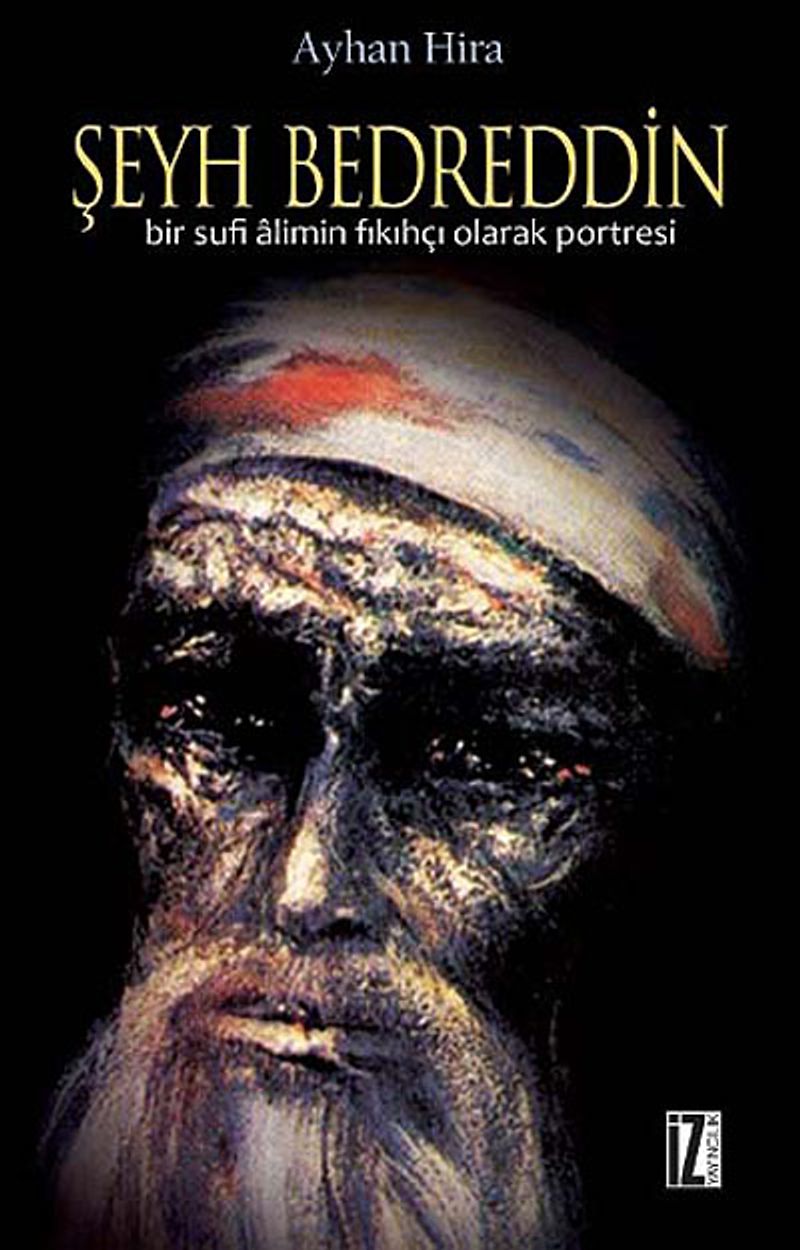 Şeyh Bedreddin Bir Sufi Alimin Fıkıhçı Olarak Portresi kitap kapağı