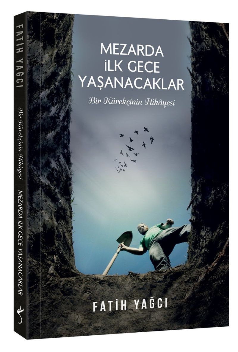 Mezarda İlk Gece Yaşanacaklar Bir Kürekçinin Hikayesi kitap kapağı