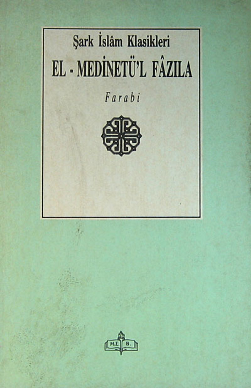 El-Medinetü'l Fazıla / Şark İslam Klasikleri (1-D-37) kitap kapağı