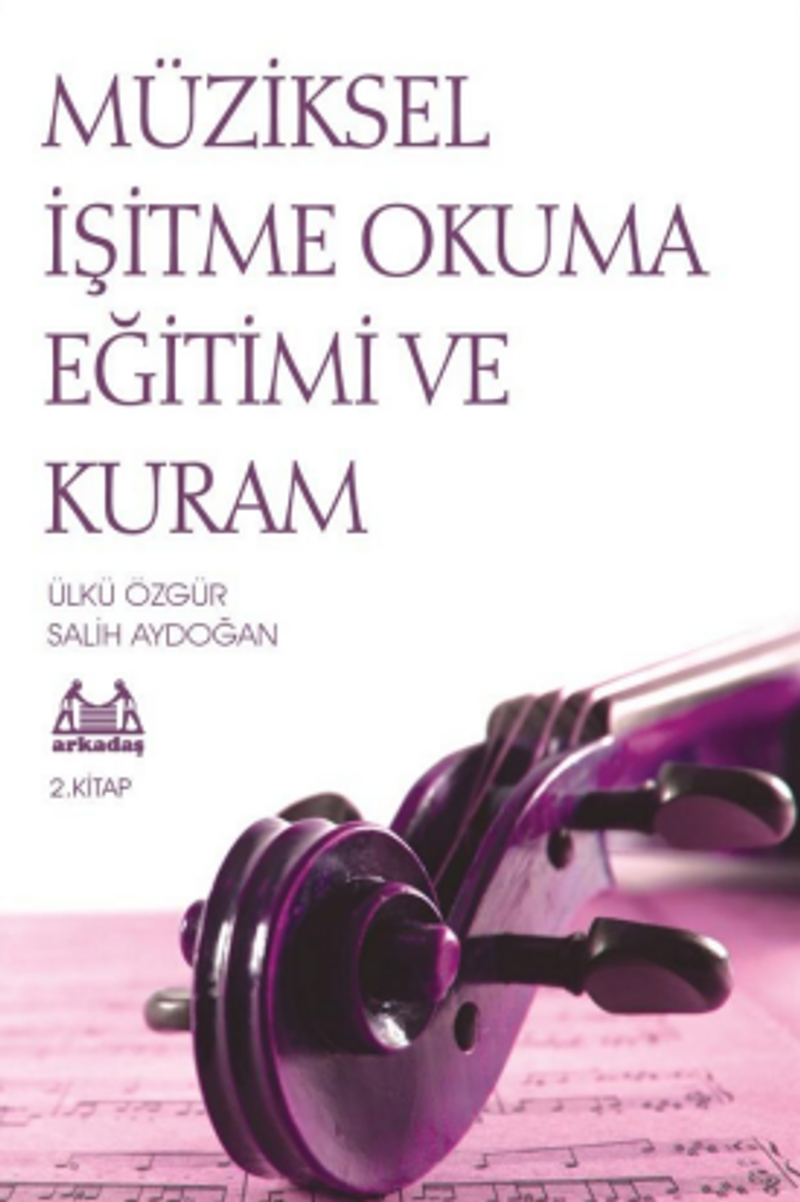 Müziksel İşitme Okuma Eğitimi ve Kuram 2. Kitap kitap kapağı