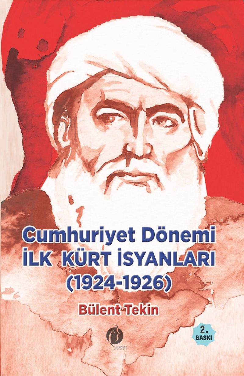 Cumhuriyet Dönemi İlk Kürt İsyanları (1924-1926) kitap kapağı