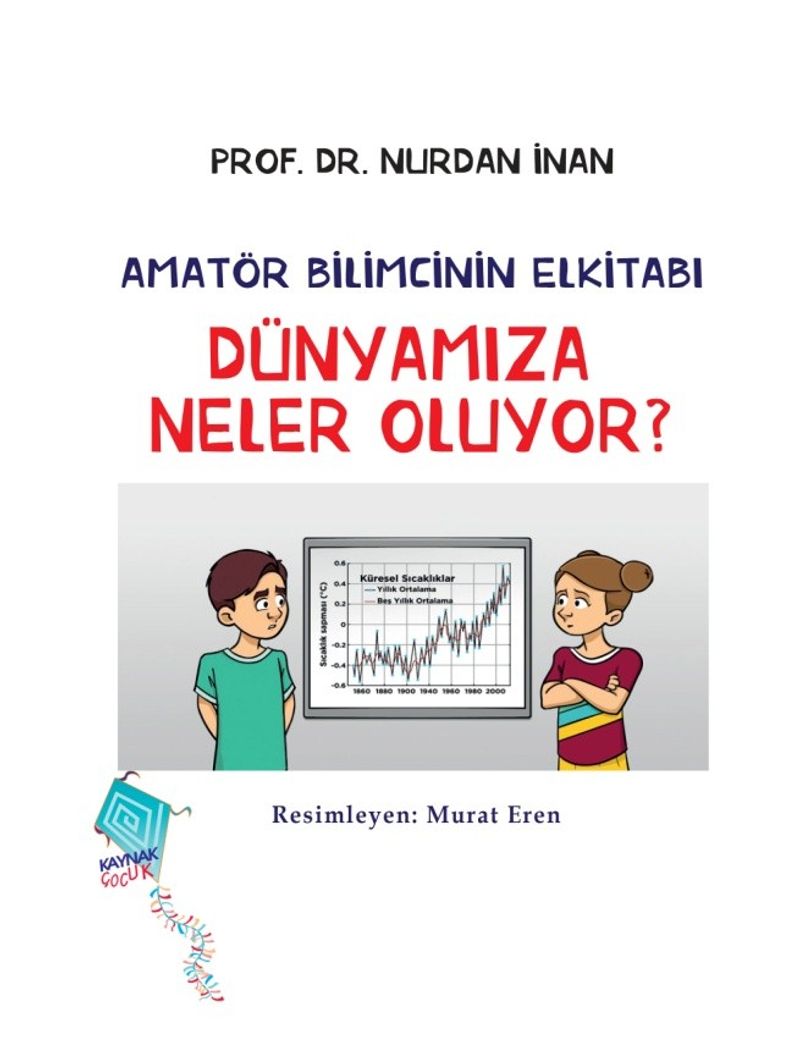 Dünyamıza Neler Oluyor? / Amatör Bilimcinin Elkitabı kitap kapağı