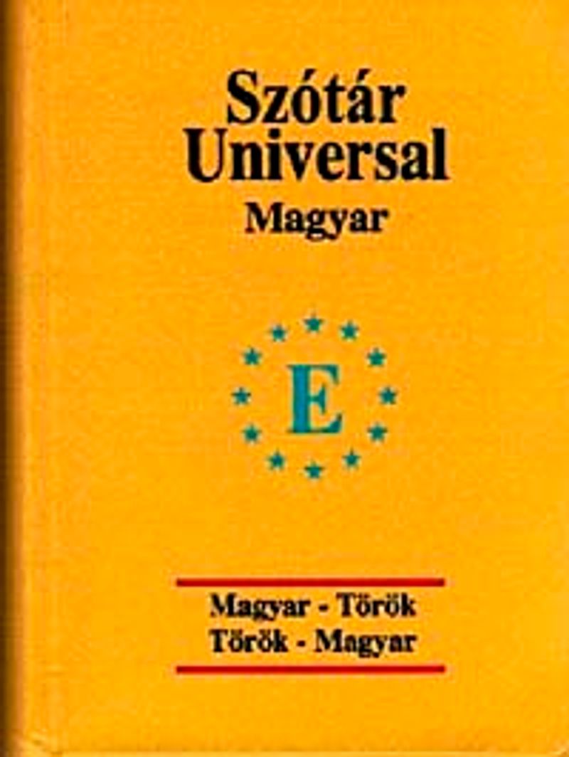 Szotar Universal Magyar Magyar-Török Török-Magyar (Universal Sözlük Macarca-Türkçe ve Türkçe-Macarca) kitap kapağı