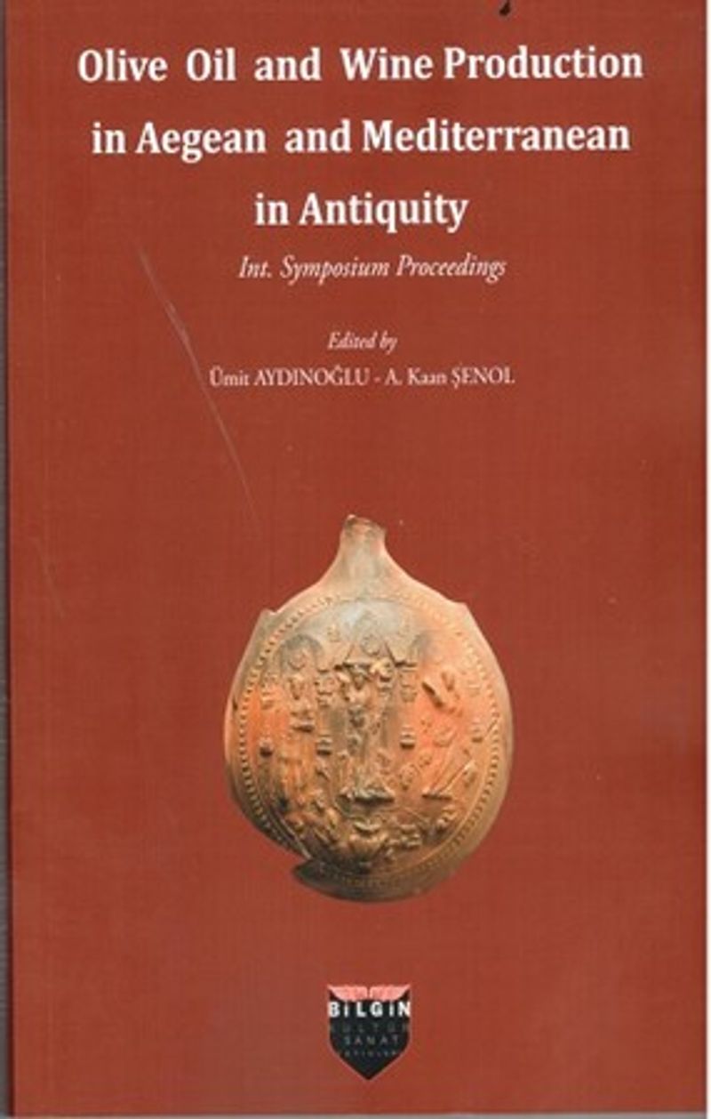 Olive Oil and Wine Production in Aegean and Mediterranean in Antiquity kitap kapağı