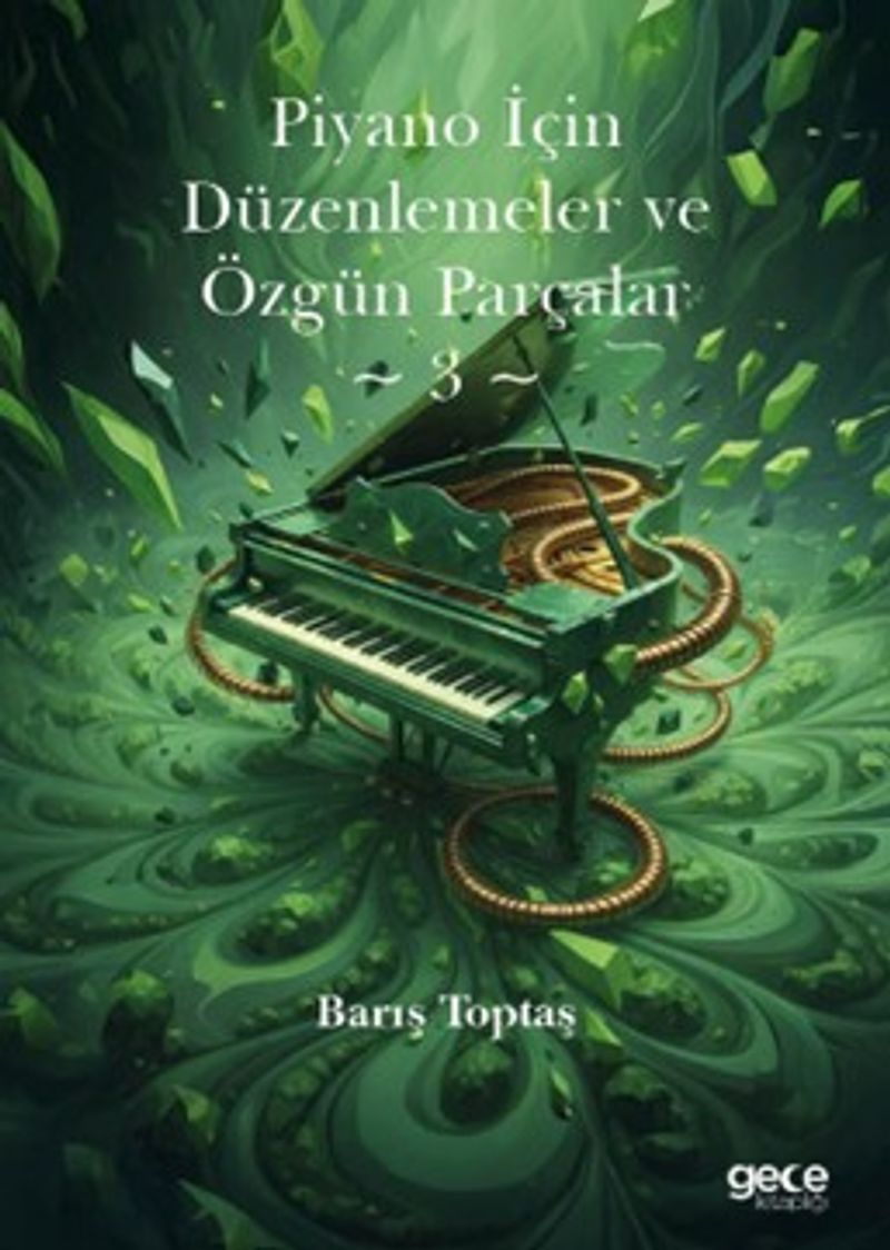 Piyano İçin Düzenlemeler ve Özgün Parçalar 3 kitap kapağı