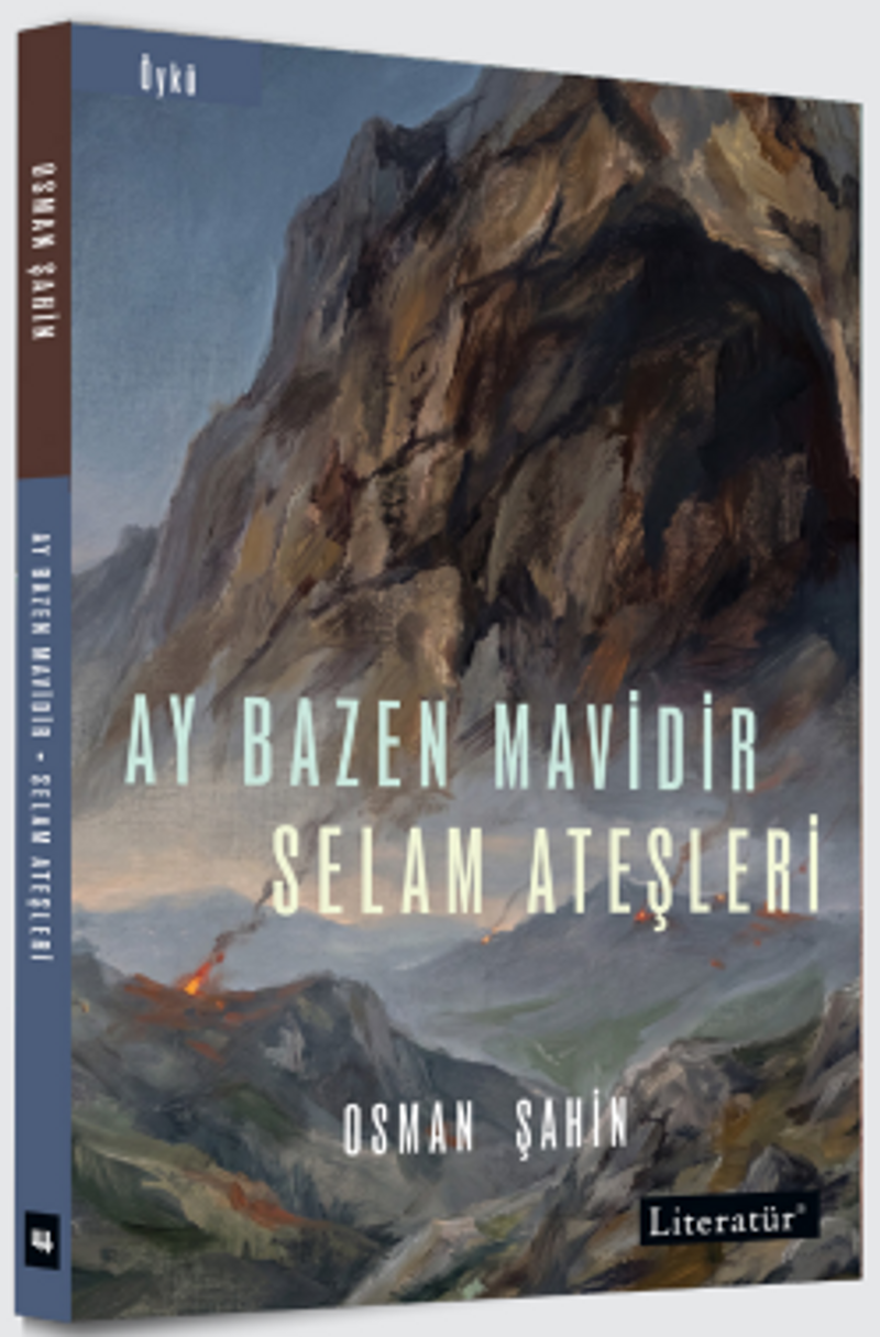Ay Bazen Mavidir Selam Ateşleri kitap kapağı