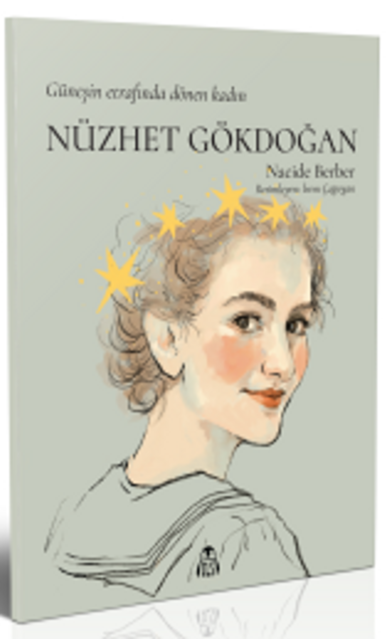 Nüzhet Gökdoğan - Güneşin Etrafında Dönen Kadın kitap kapağı