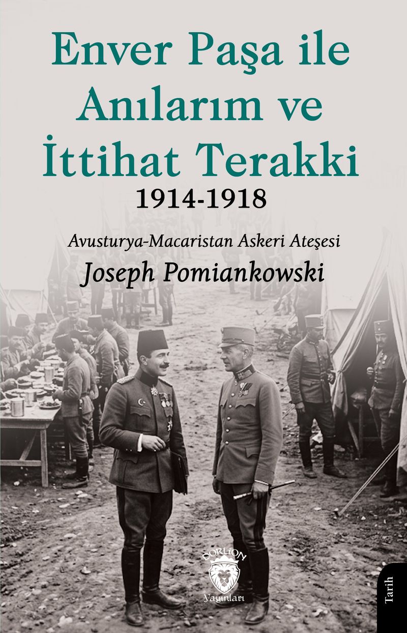 Enver Paşa ile Anılarım ve İttihat Terakki 1914–1918 kitap kapağı