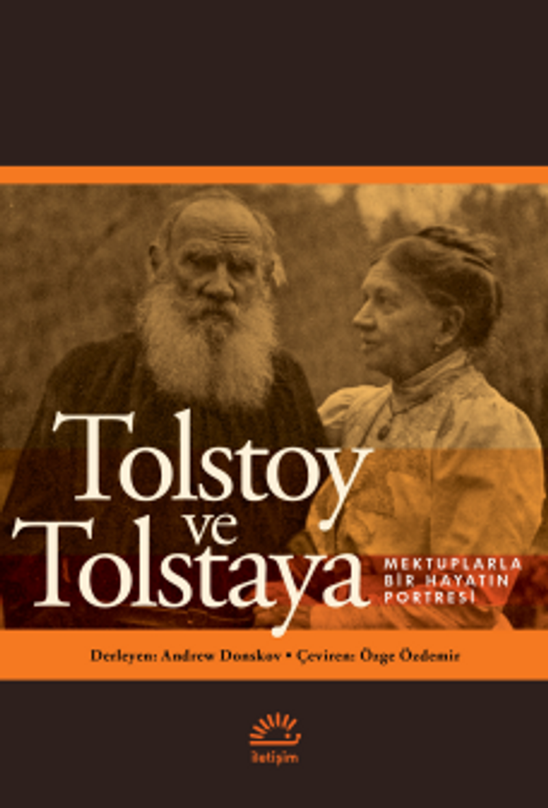 Tolstoy ve Tolstaya Mektuplarla Bir Hayatın Portresi kitap kapağı